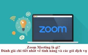 Zoom meeting là gì