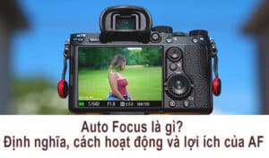 auto focus là gì