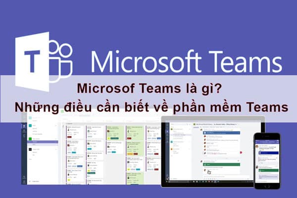 Microsoft Teams là gì?